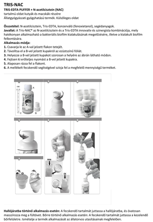 Tris-NAC oldat a bakteriális biofilm kialakulásának megelőzésére, a biofilm felbontására